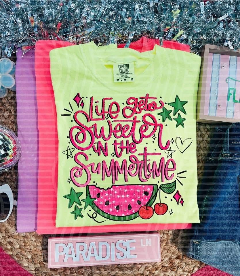 LIFE GETS SWEETER IN THE SUMMERTIME